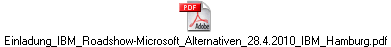 Einladung_IBM_Roadshow-Microsoft_Alternativen_28.4.2010_IBM_Hamburg.pdf