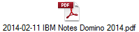 2014-02-11 IBM Notes Domino 2014.pdf