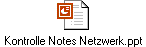 Kontrolle Notes Netzwerk.ppt